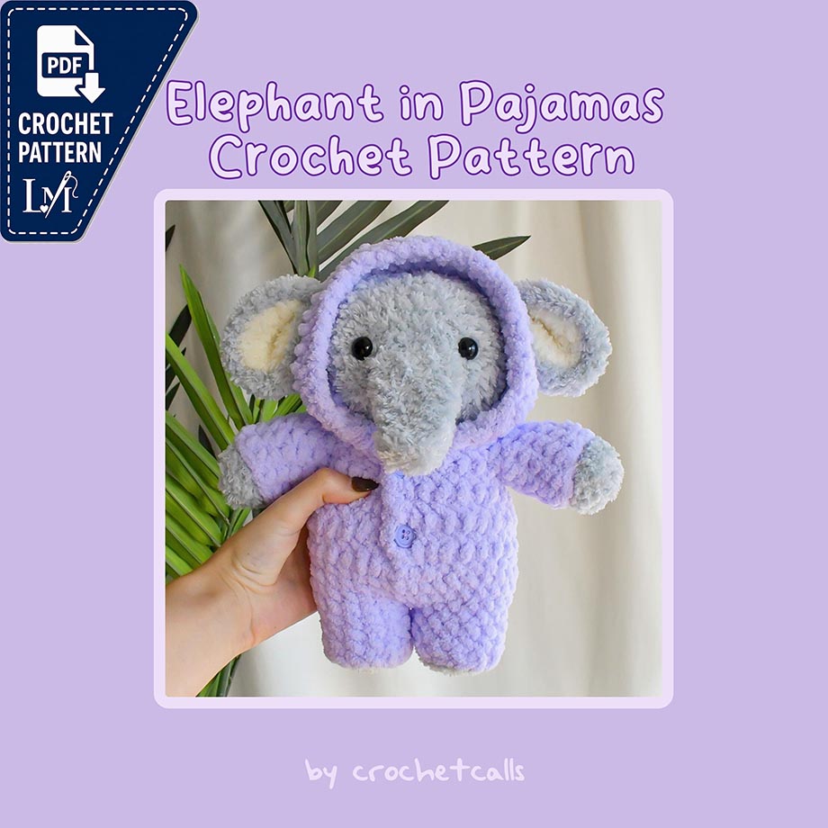 Crochet Elephant in Pajamas Pattern (Amigurumi Plushie with One Piece Bodysuit Clothing)