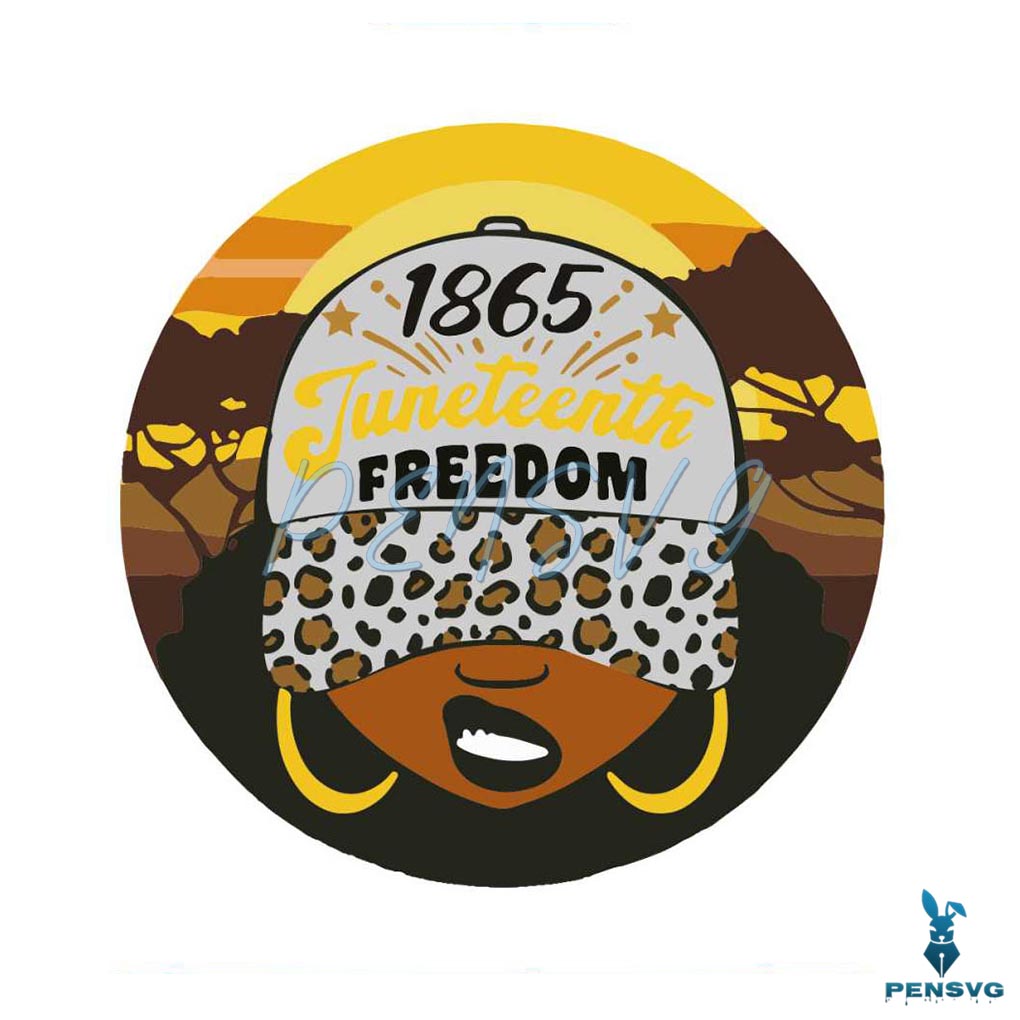 1865 Juneteenth Freedom SVG Black Girl SVG Digital Files