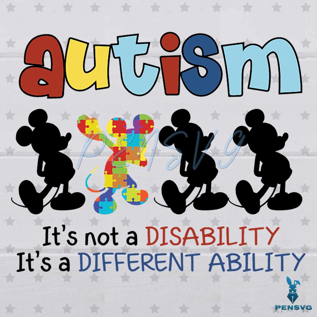 Autism Is A Different Ability SVG Digital File, Autism Mickey Mouse Svg