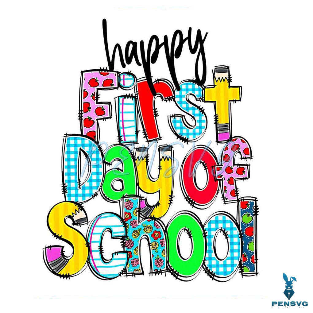 Back To School Happy First Day of School SVG Cutting Digital File