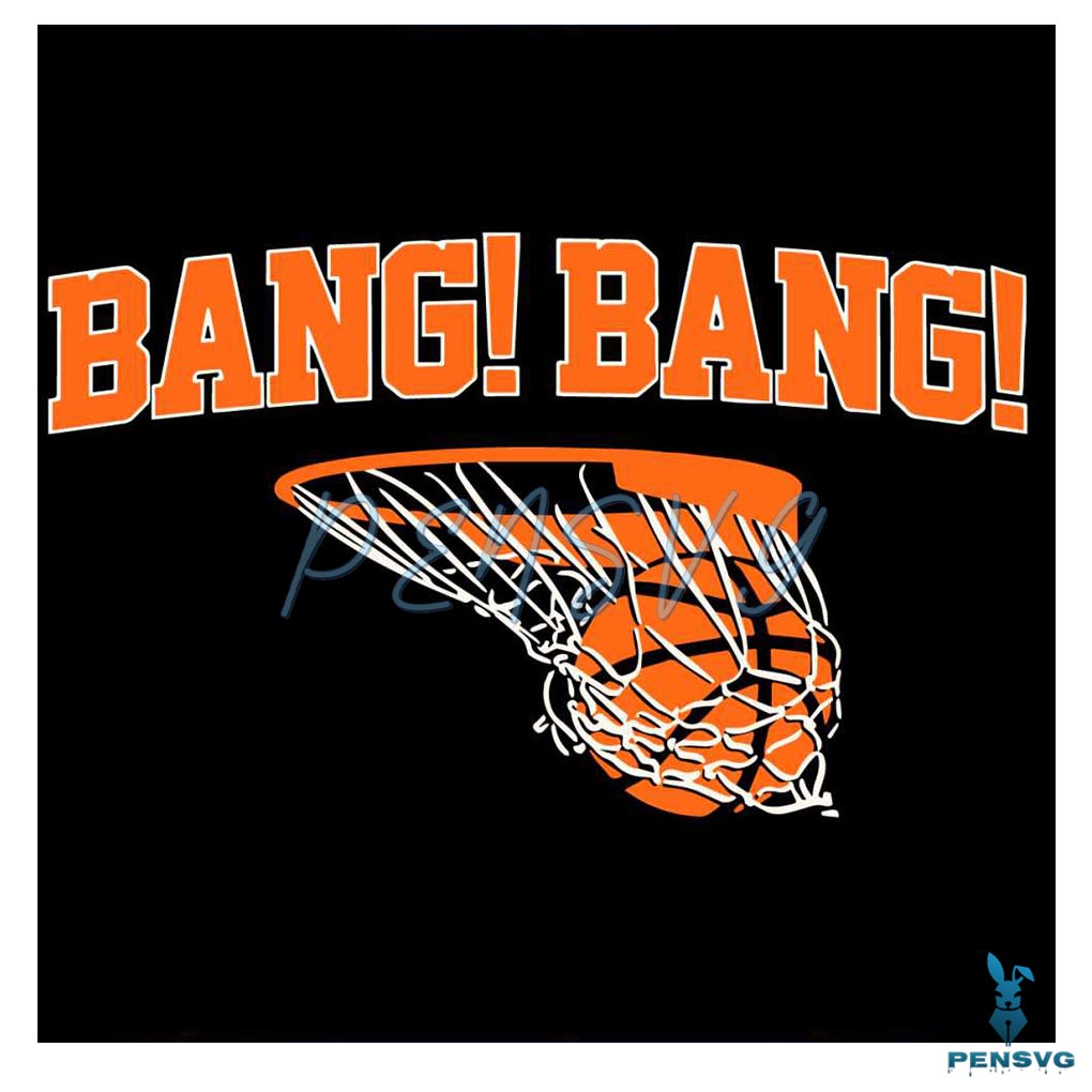Bang Bang New York Basketball SVG