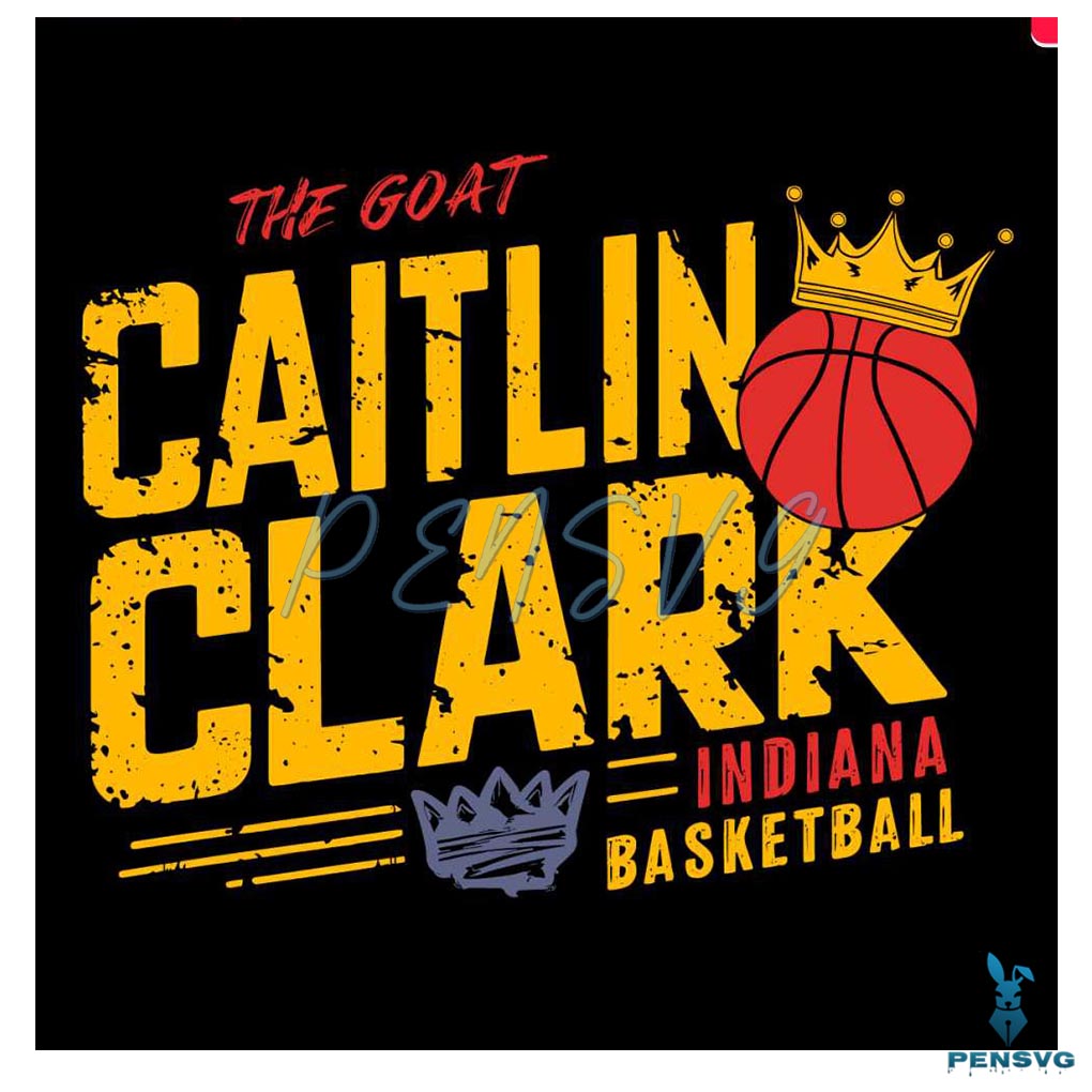 Basketball Crown The GOAT Caitlin Clark Indiana SVG