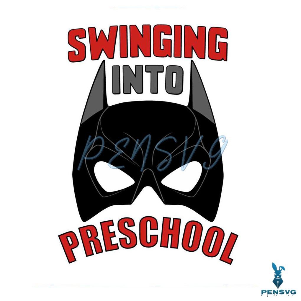 Batman Swinging Into Preschool Svg