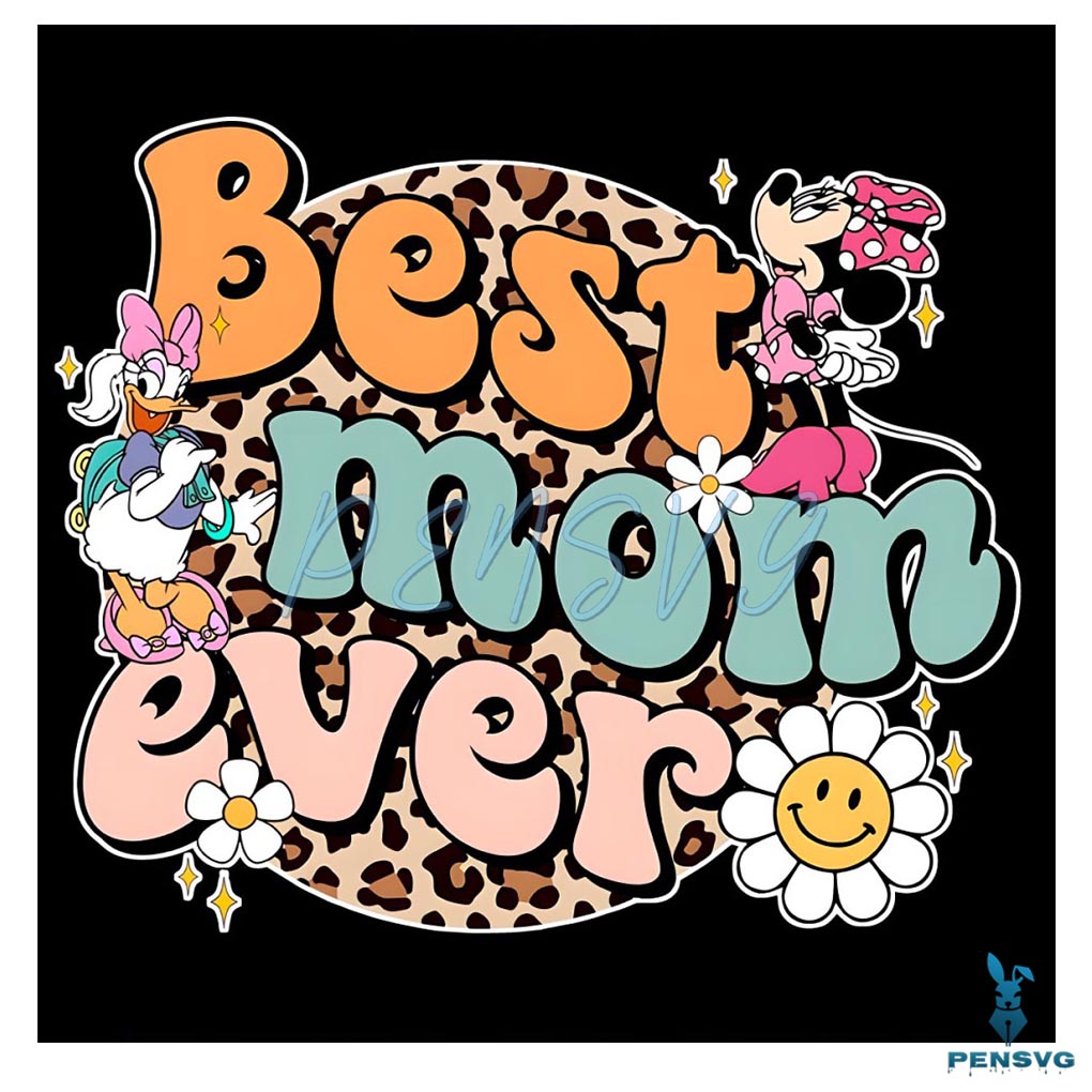 Best Mom Ever Minnie and Daisy PNG