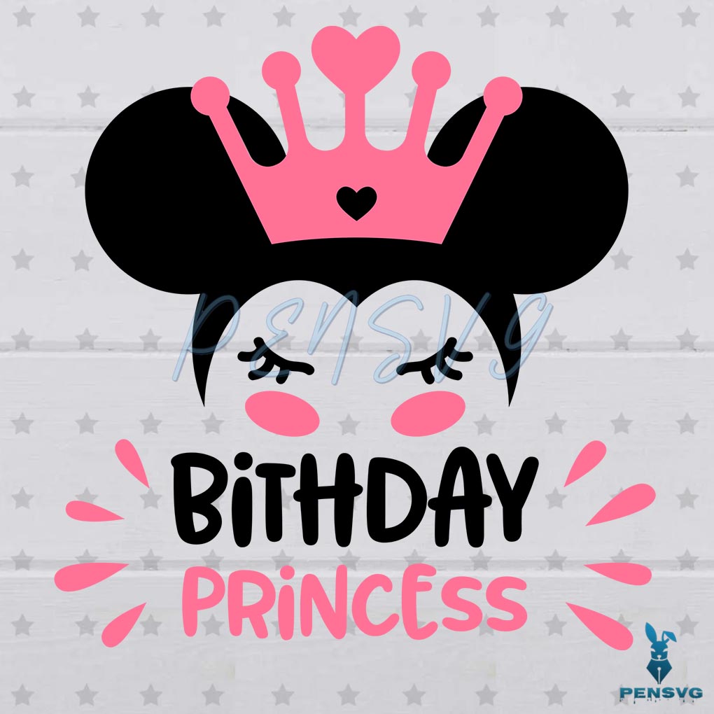 Birthday Minnie Princess SVG Digital File, Birthday Svg