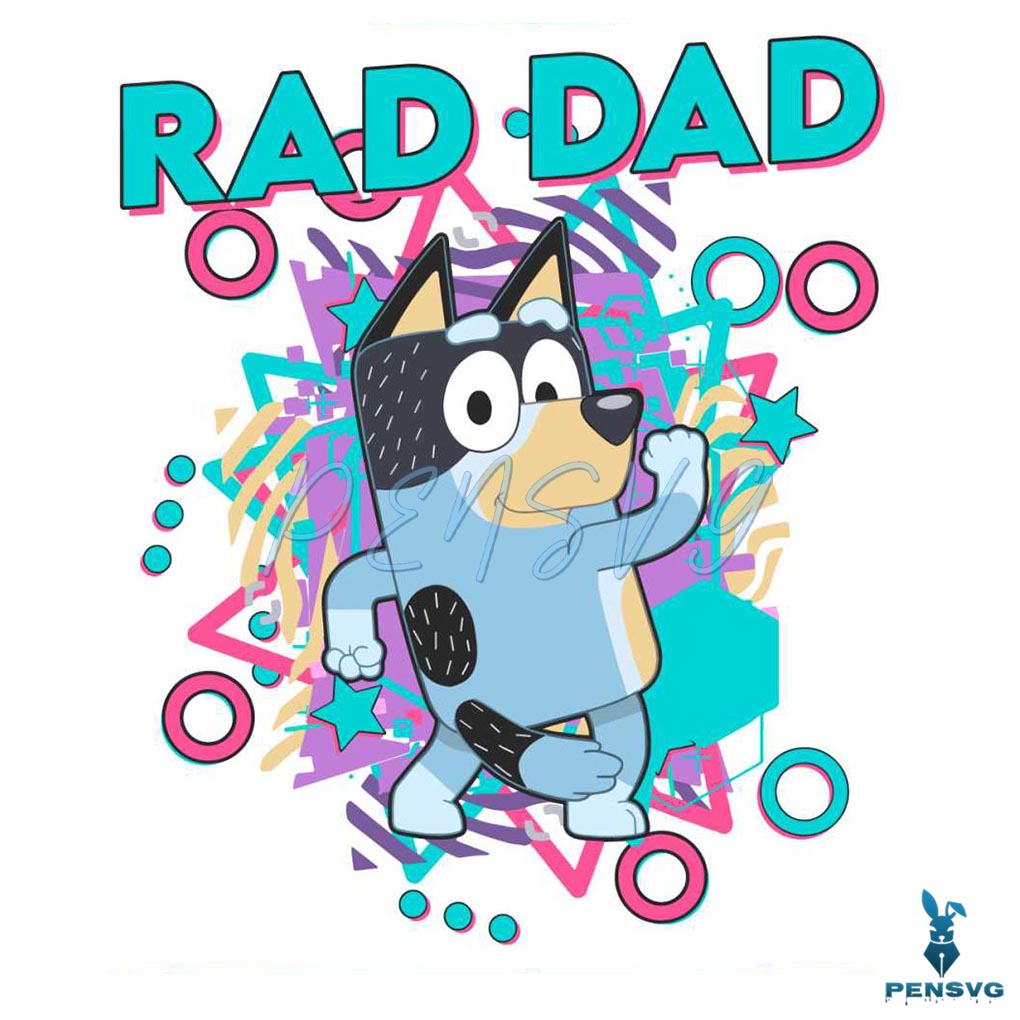 Bluey Rad Dad Fathers Day SVG