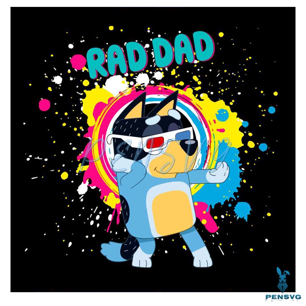 Bluey Rad Dad Funny Fathers Day SVG Graphic Design Files