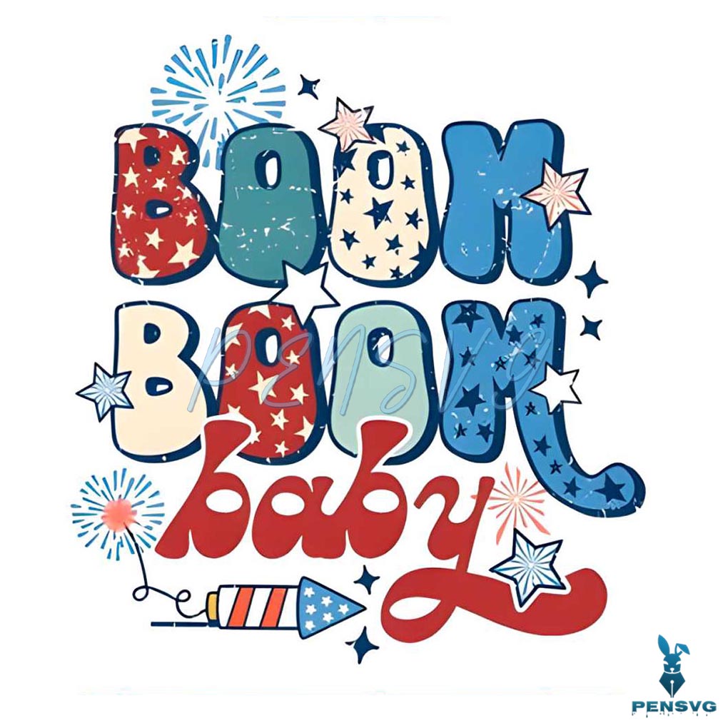 Boom Boom Baby 4th Of July Fireworks American Flag PNG