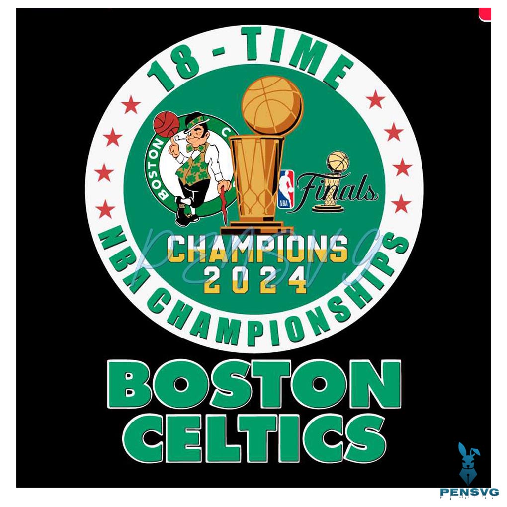 Boston Celtics 18 Time NBA Championships 2024 SVG