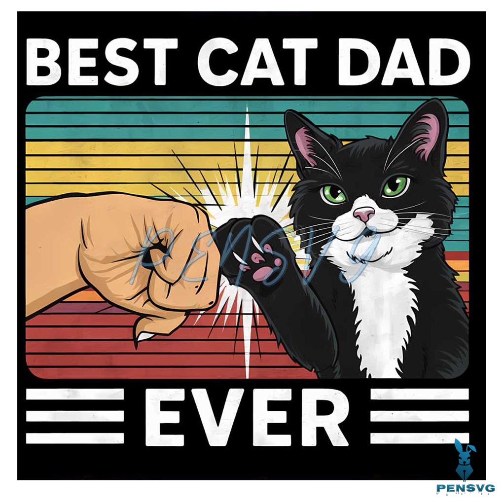 Cat Meme Best Cat Dad Ever Fathers Day PNG