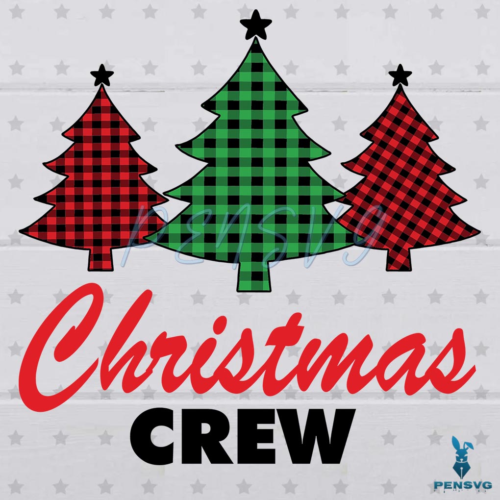 Christmas Crew Buffalo Plaid Trees SVG Cutting Digital File