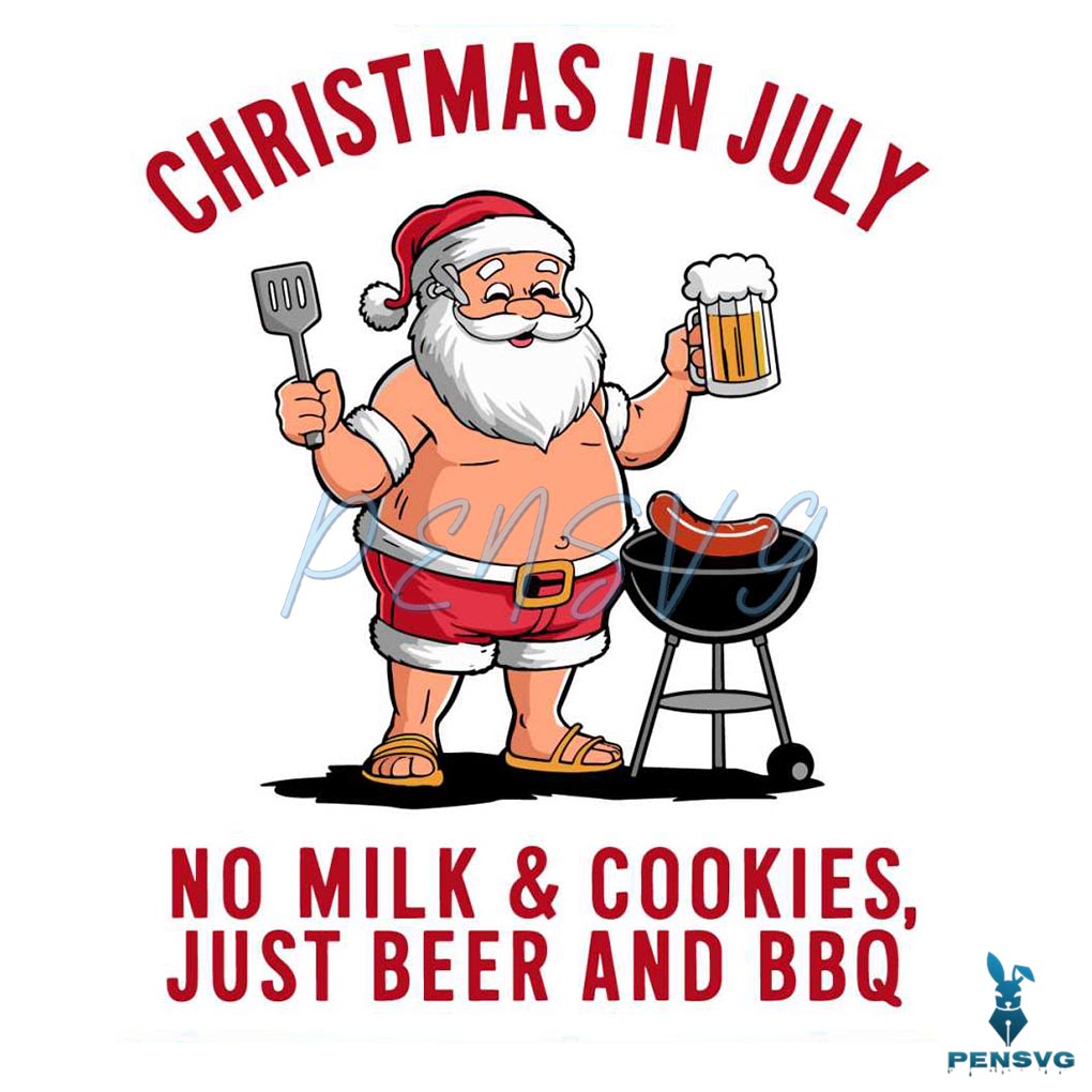 Christmas In July No Milk And Cookies SVG