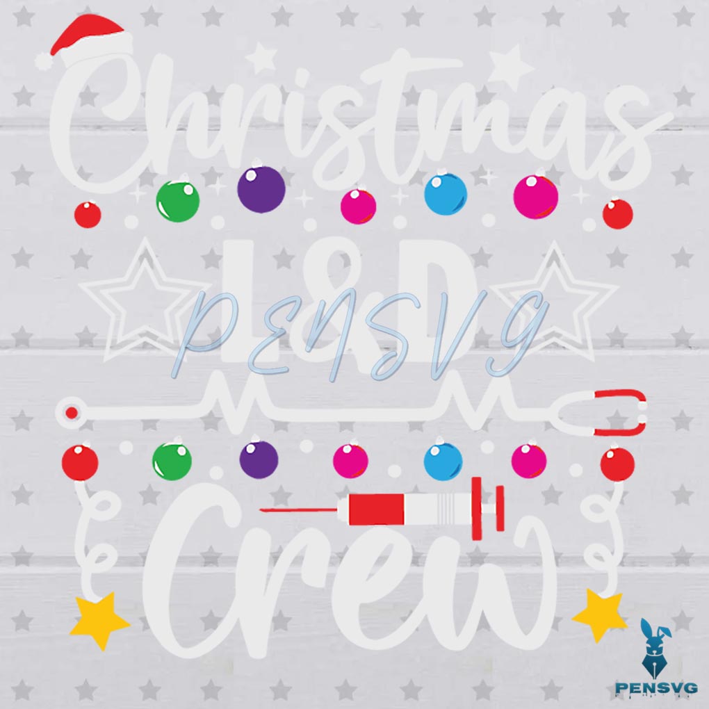 Christmas L&d Crew Nurse Doctor Tech Svg Cutting Files