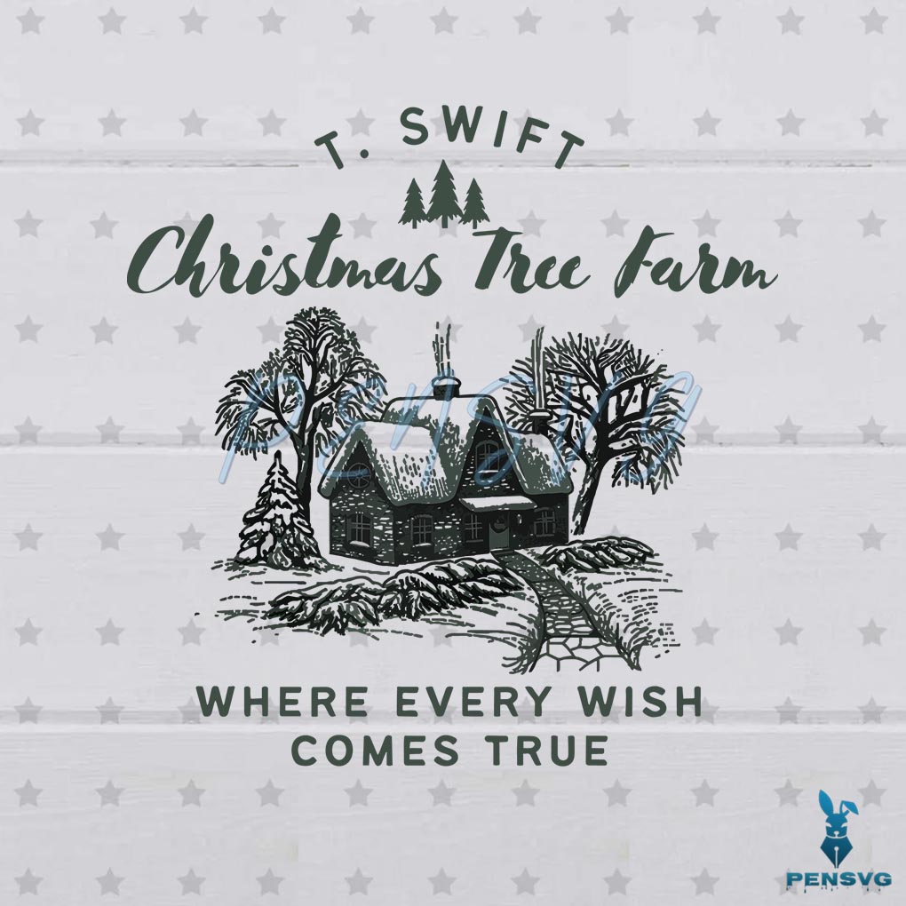 Christmas Tree Farm Where Every With Comes True SVG File