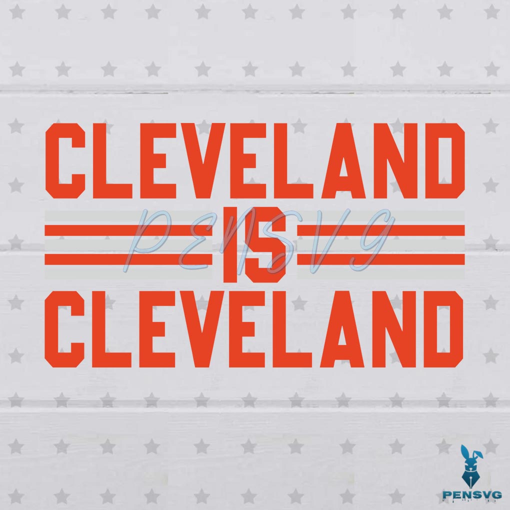 Cleveland Is Cleveland NFL Football SVG