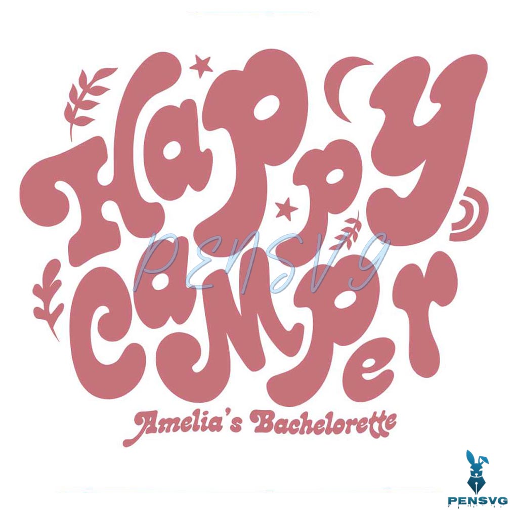 Custom Camp Bachelorette Happy Camper SVG