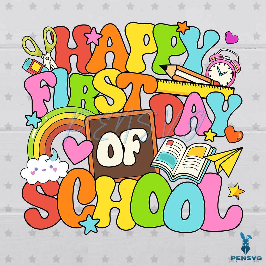 Cute Rainbow Happy First Day Of School SVG Digital Cricut File