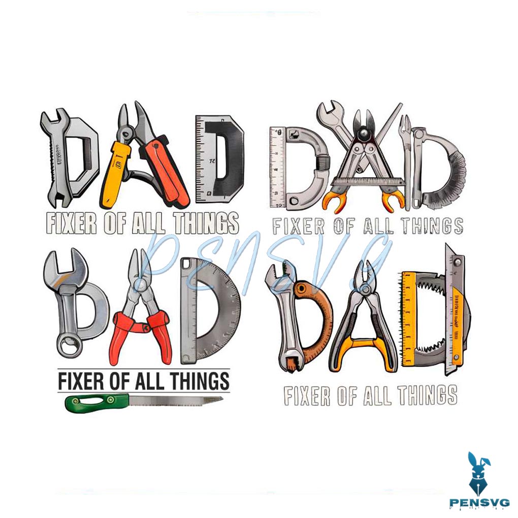Dad Fixer Of All Things PNG Bundle