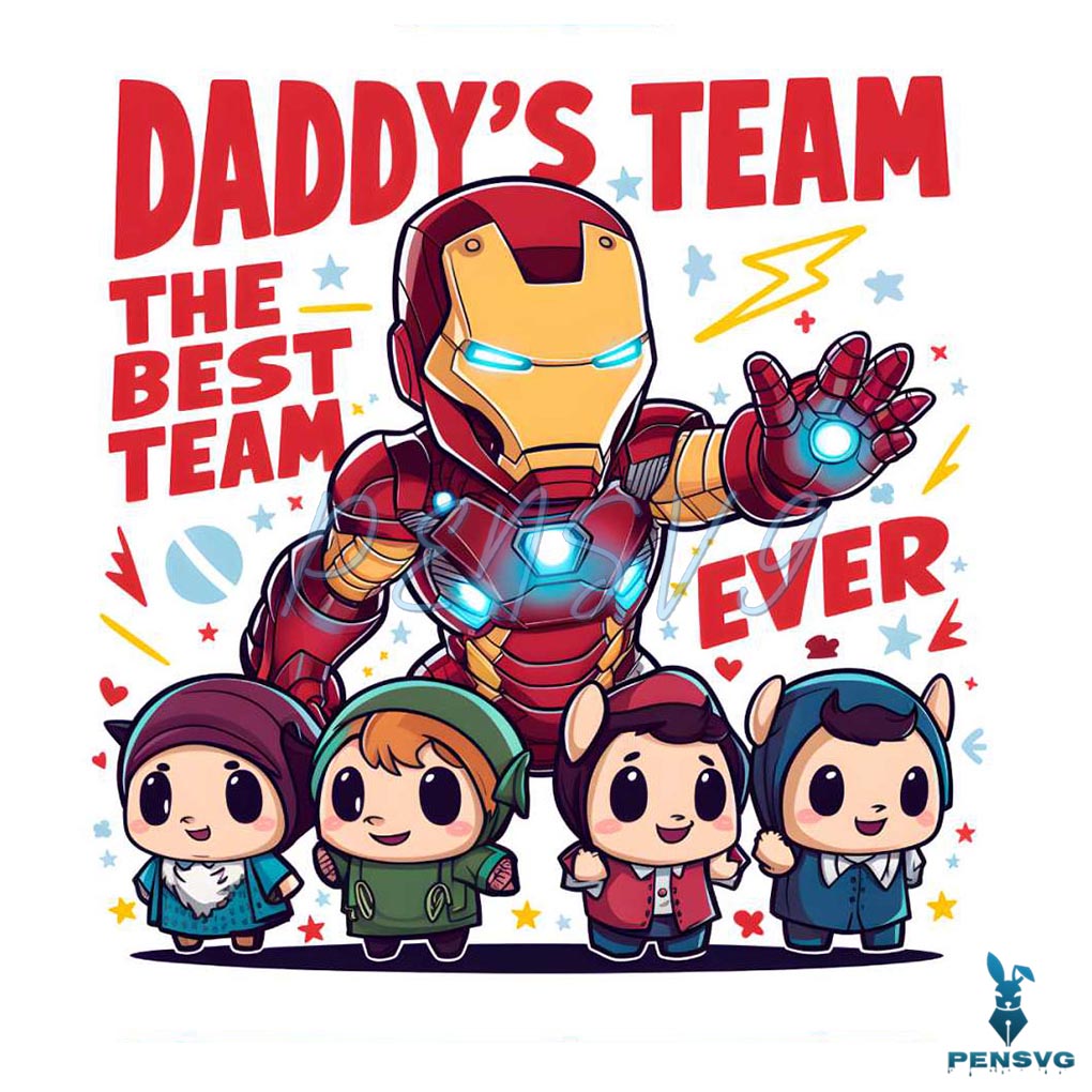 Daddys Team The Best Team Ever Superhero Dad PNG