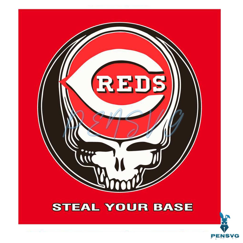 Dead Cincinnati Reds Steal Your Base SVG Cutting Digital File