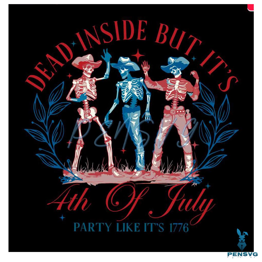 Dead Inside But Its 4th Of July Dancing Skeleton SVG
