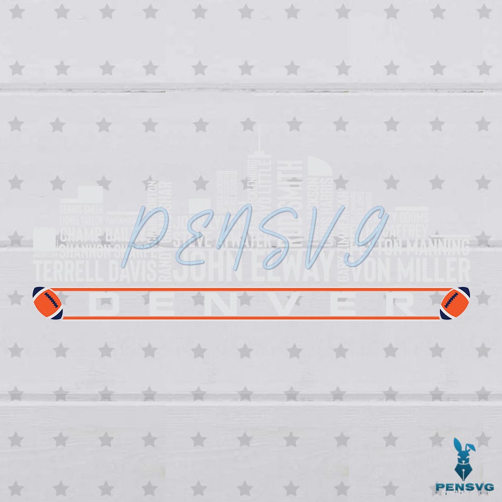 Denver Football Team All Time Legend SVG Digital