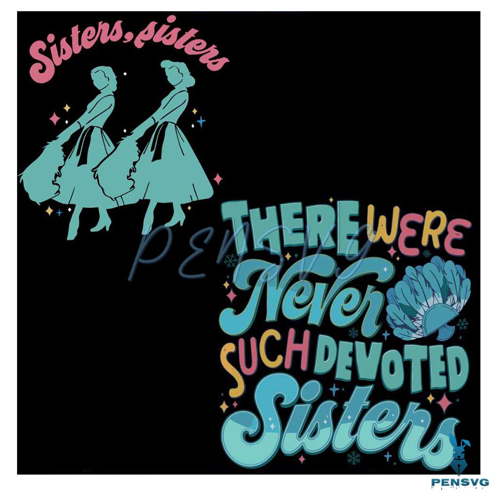 Devoted Sisters White Christmas Movie SVG