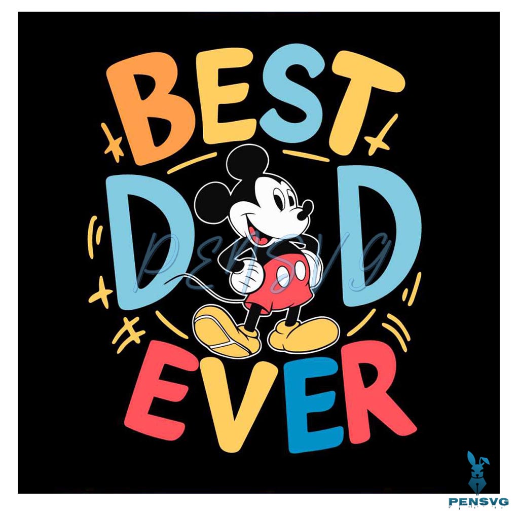 Disney Mickey Mouse Best Dad Ever SVG