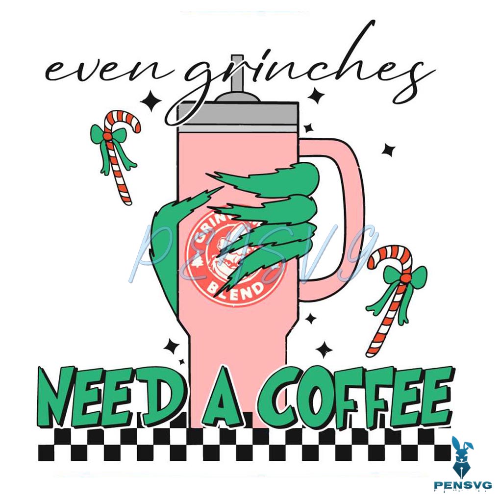 Even Grinches Need A Coffee SVG Graphic Design File