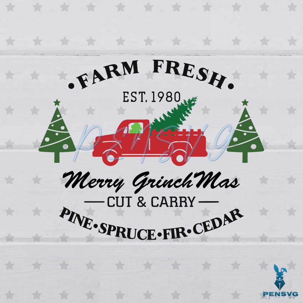 Farm Fresh Merry Grinchmas Svg Best Graphic Designs Files