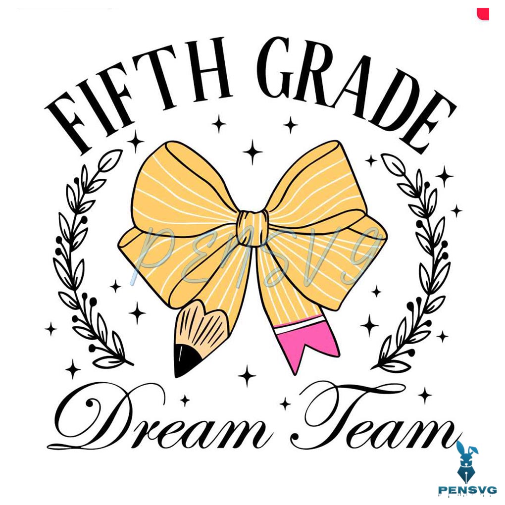 Fifth Grade Dream Team Pencil Coquette Bow SVG