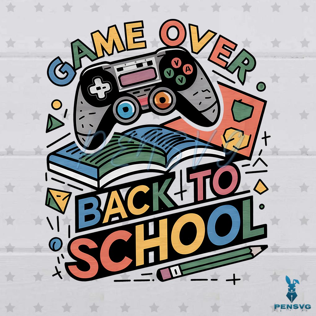 First Day Of School Gamer Over Back To School Png