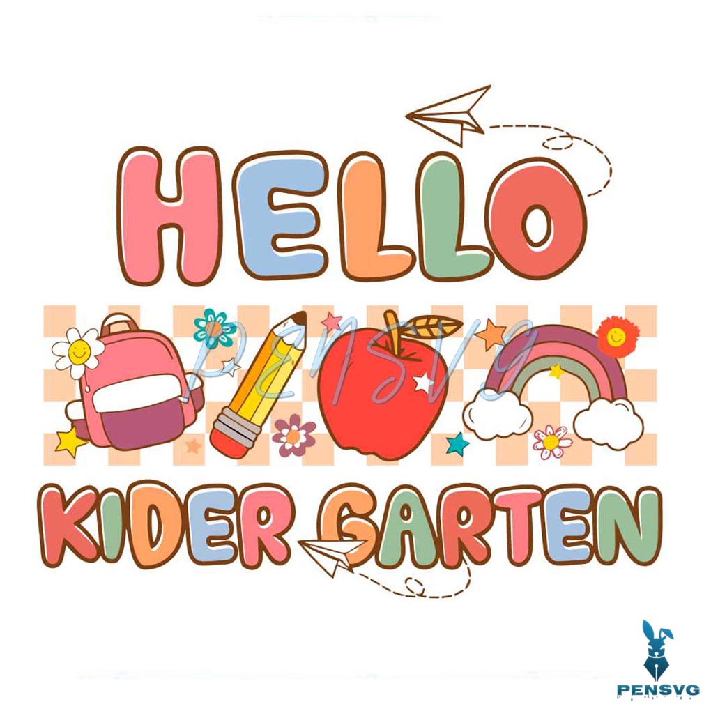 First Day Of School SVG Hello Kindergarten SVG Cutting File