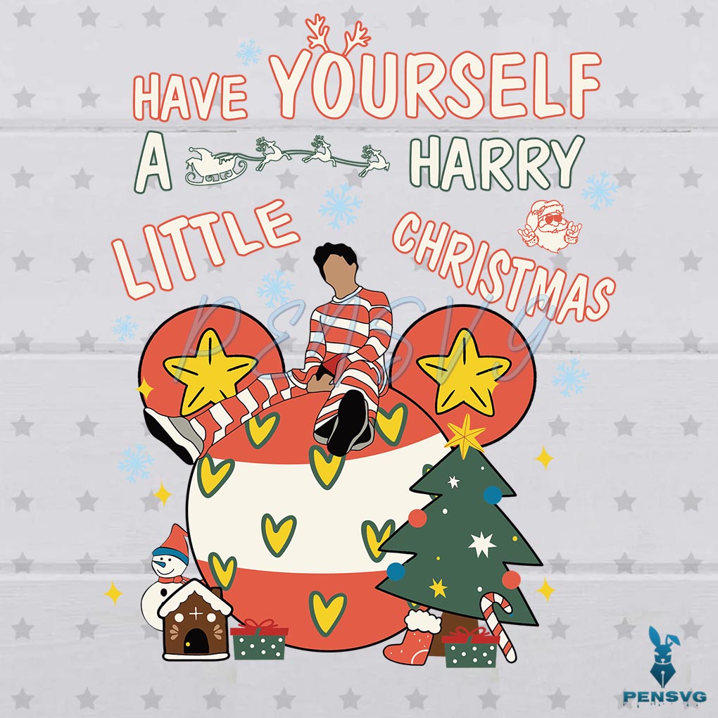 Free Funny Harry Styles Christmas Have Yourself A Harry Little Christmas Svg