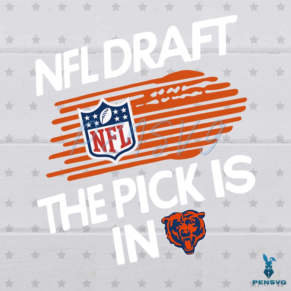 Free NFL Draft The Pick Is In Chicago Bear SVG