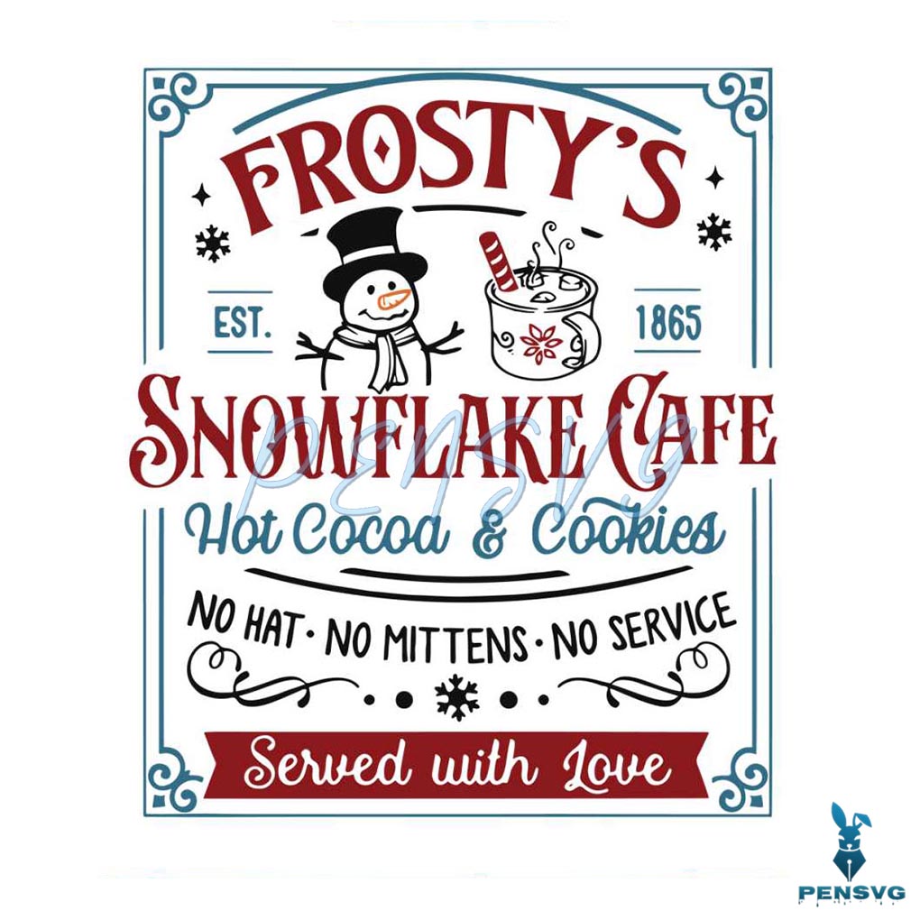 Frosty Snowflake Cafe Hot Cocoa And Cookies 1865 SVG File
