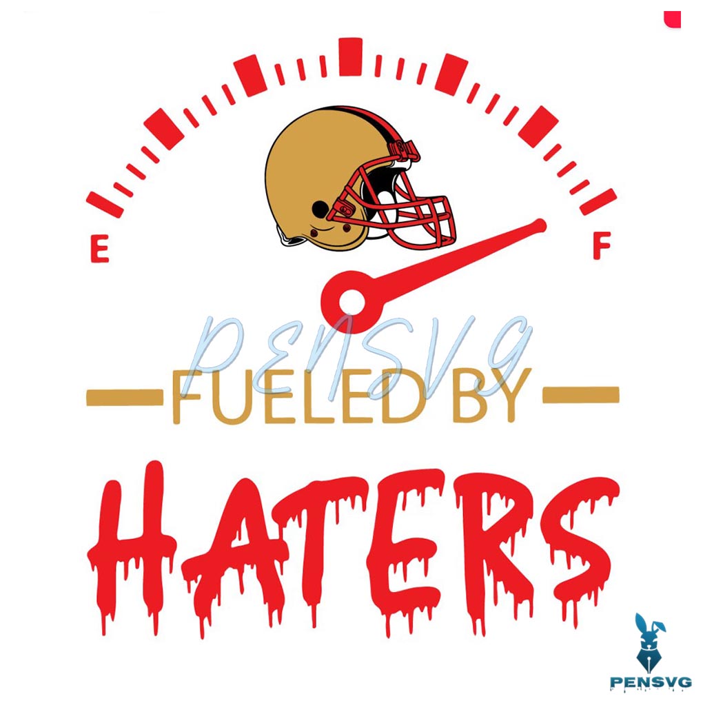 Fueled By Haters 49ers Helmet SVG