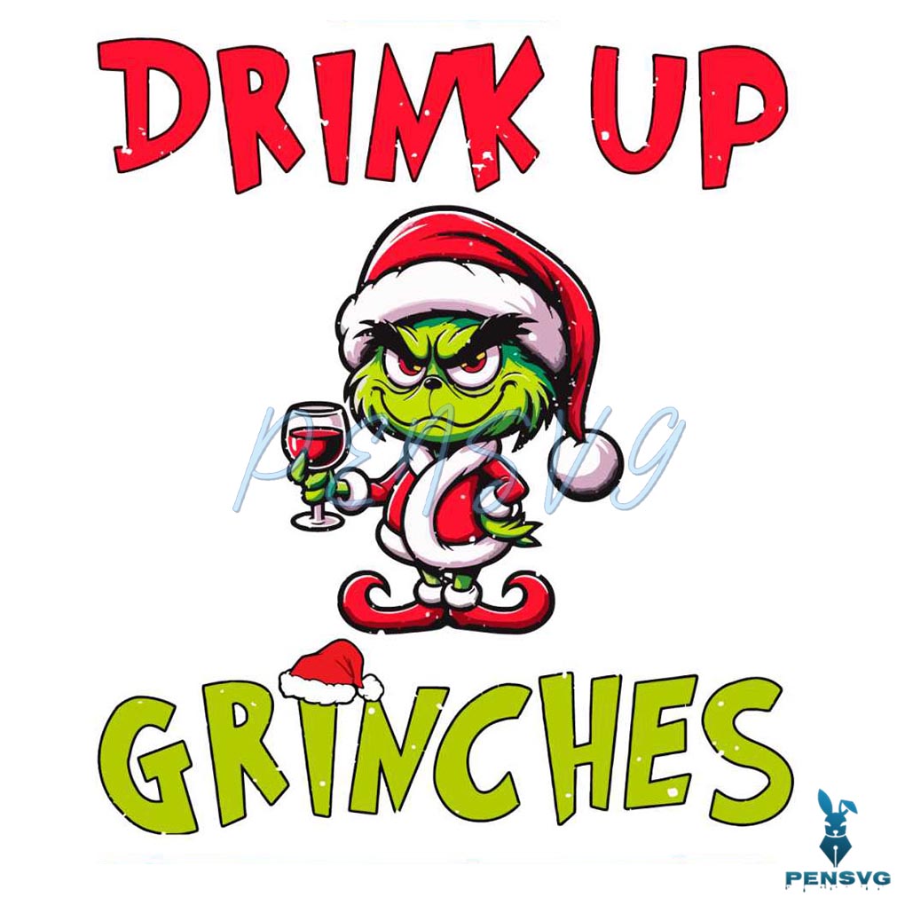 Funny Drink Up Grinches Santa Vibe SVG