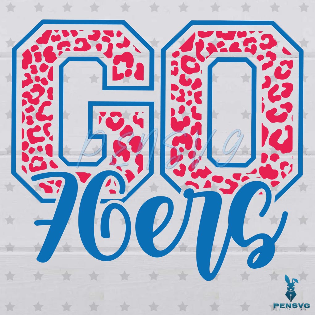 Go Philadelphia 76ers SVG Digital File, NBA Svg, Red Leopard Svg