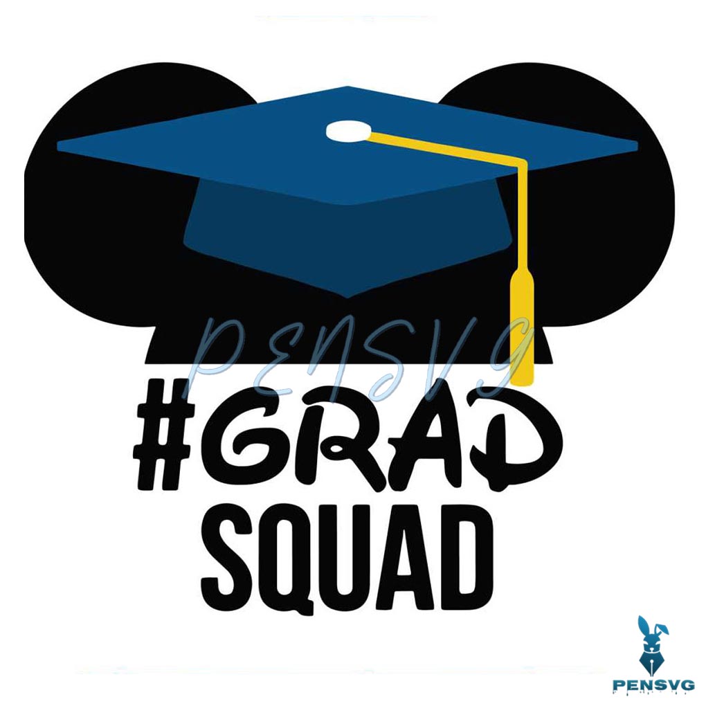 Grad Squad Mickey Ear Graduation Cap Svg Digital Cricut File