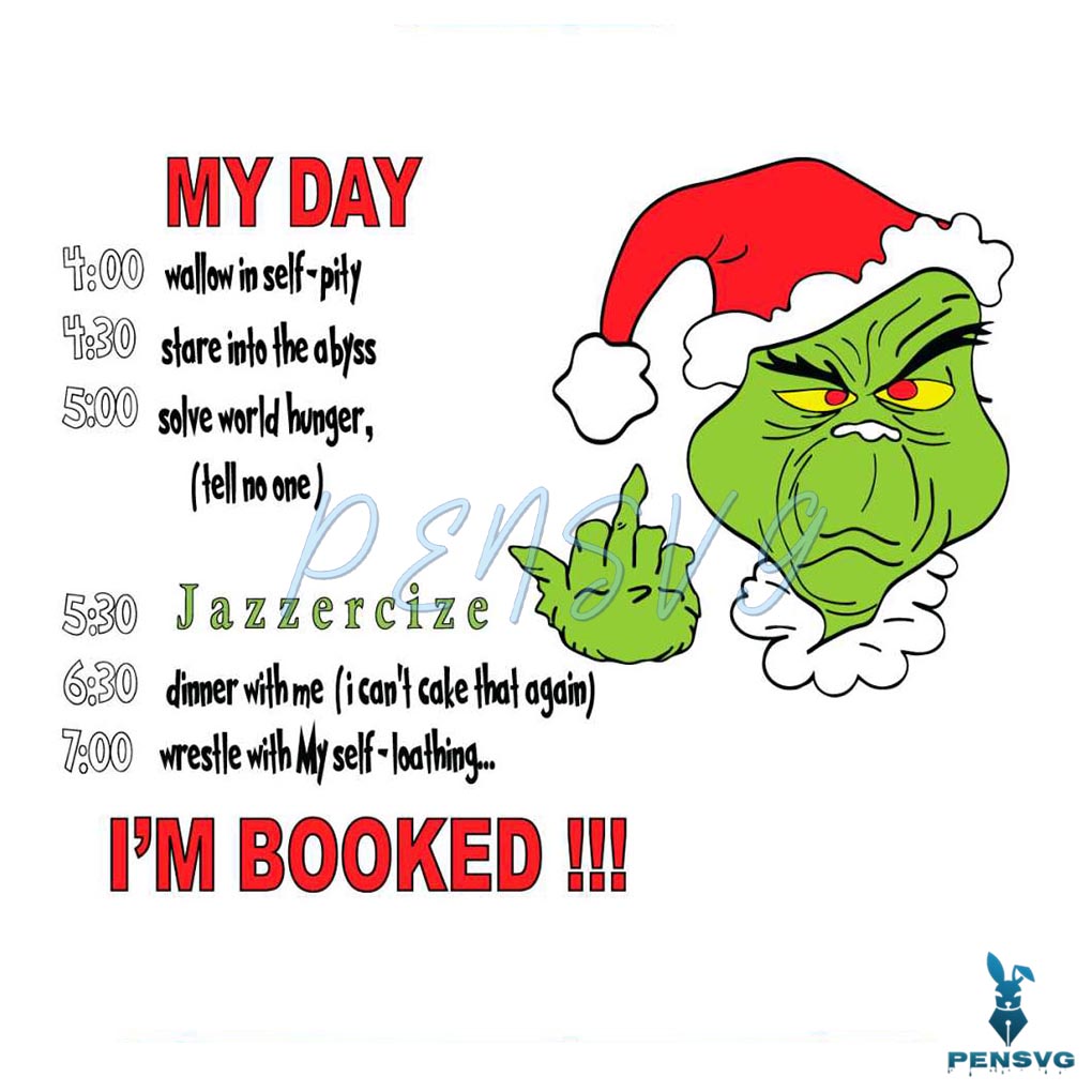 Grinch Face Im Booked My Day SVG