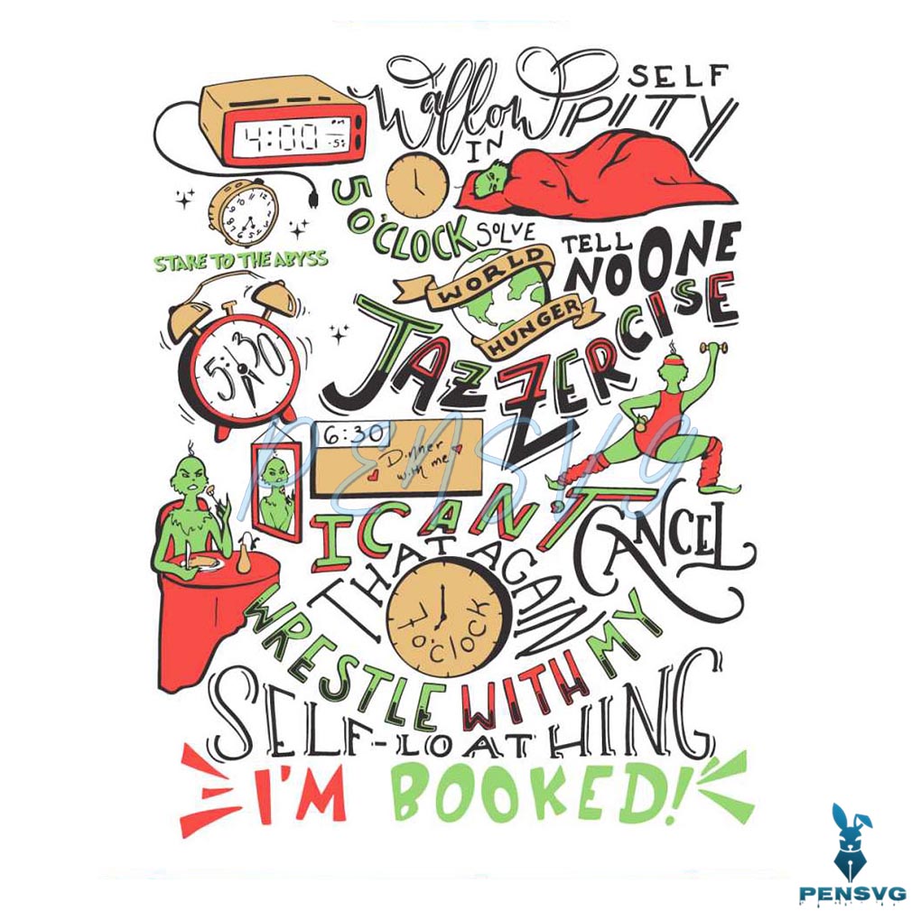 Grinch My Day Im Booked Christmas SVG