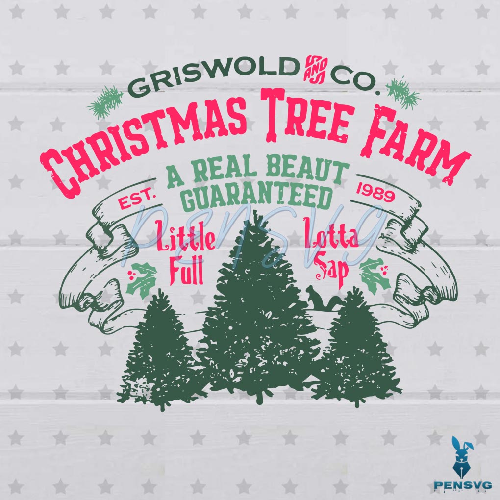 Griswold Christmas Tree Farm SVG for Cricut Sublimation Files