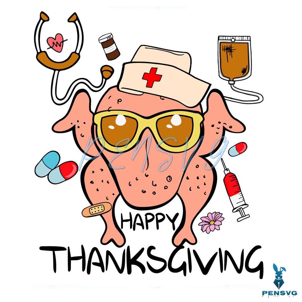 Happy Thanksgiving Turkey Nurse SVG Graphic Design File