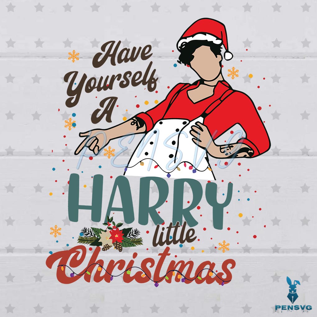 Have Yourself A Harry Little Christmas Harry Styles SVG