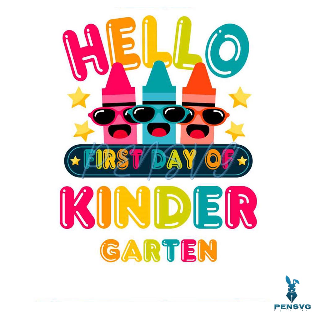 Hello First Day Of Kindergarten SVG Cutting Digital File