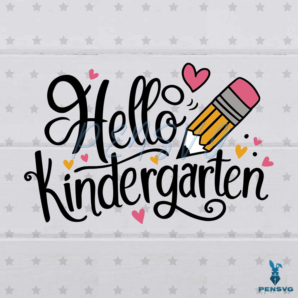 Hello Kindergarten Back To School SVG
