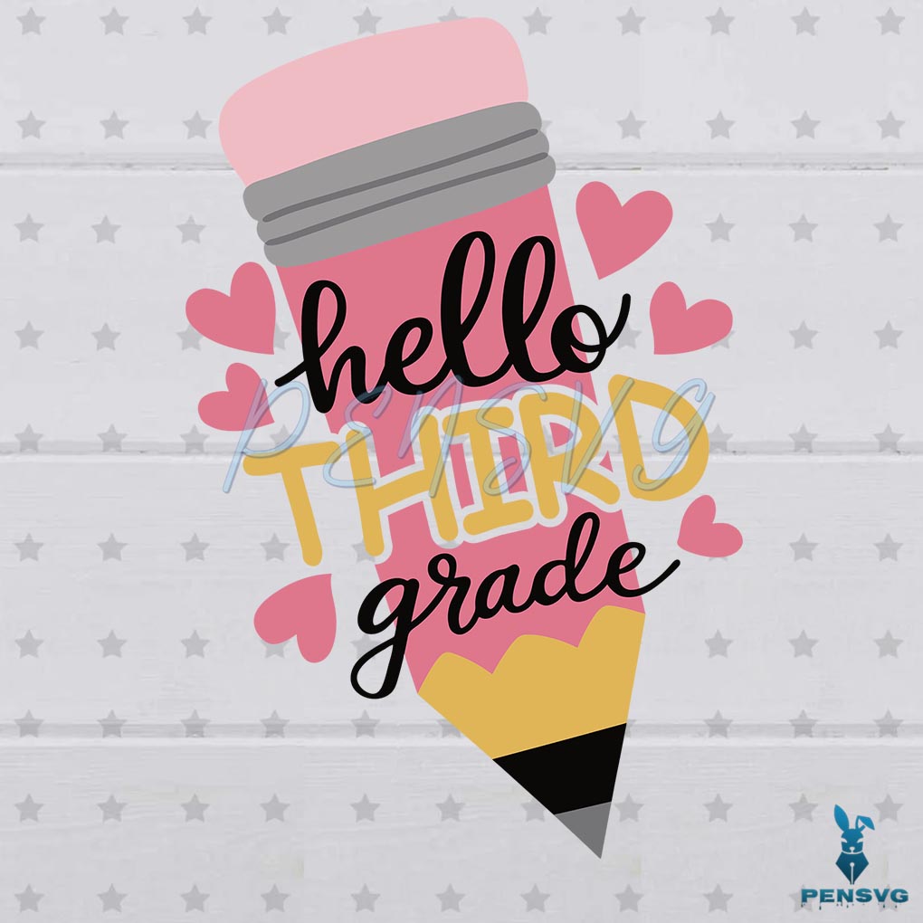 Hello Third Grade Pencil Grade Level SVG