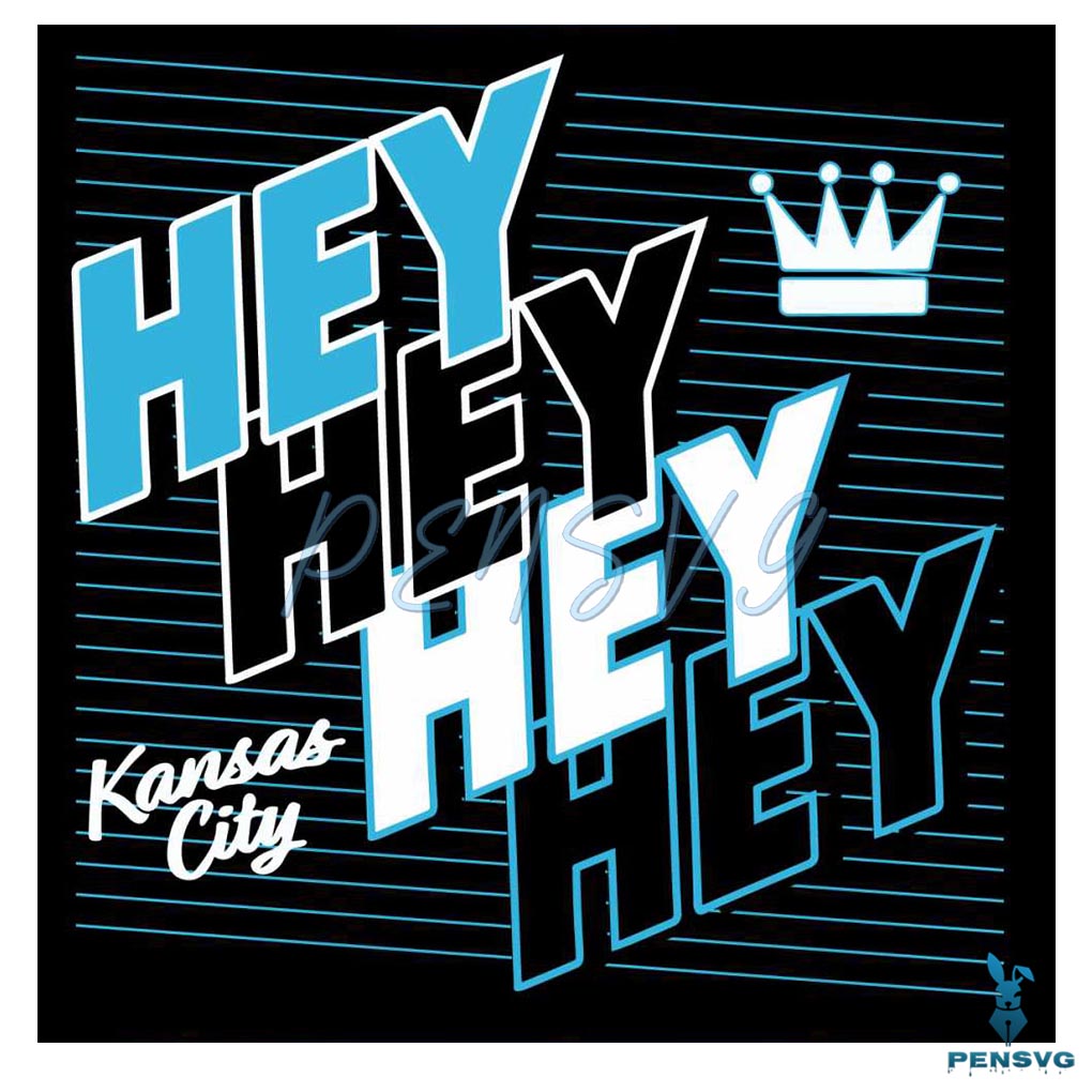 Hey Hey Hey Kansas City Royals MLB SVG