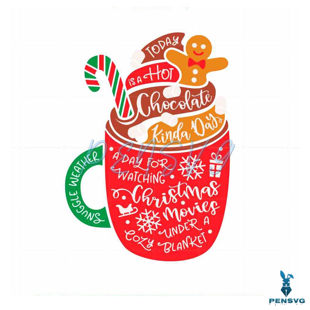 Hot Chocolate Christmas SVG Christmas Movie Cutting Digital File